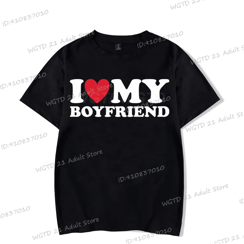 I Love My Boyfriend Women T-shirts I Love My Girlfriend Printed Men T Shirt Funny Letter Graphics Short Sleeve Couple Tshirts