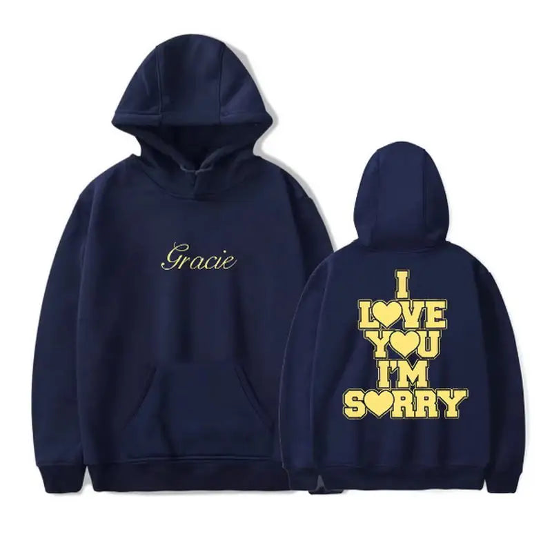 Gracie Abrams I Love You I'm Sorry Hoodie Sweatshirt Unisex Long Sleeve Fashion Pullover Clothes hoodies promo sweatshirt